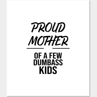 Proud Mother Gift Posters and Art
